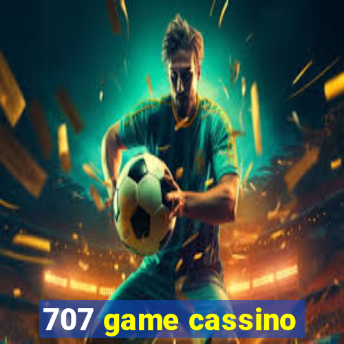 707 game cassino